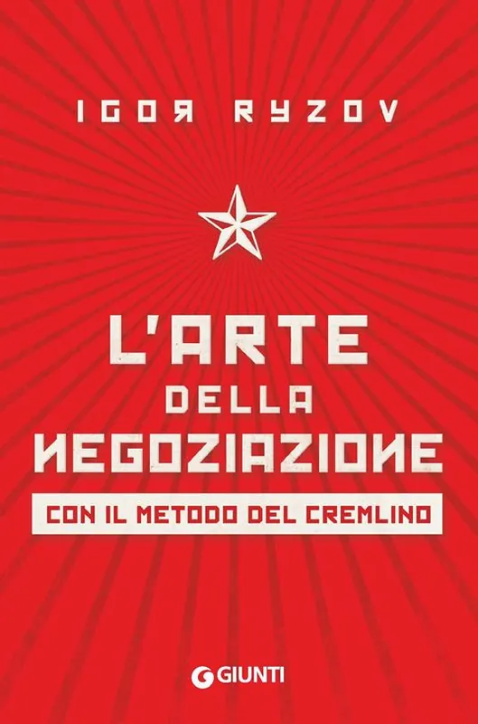 Ultime Pezzi L‘arte della negoziazione con il metodo del Cremlino