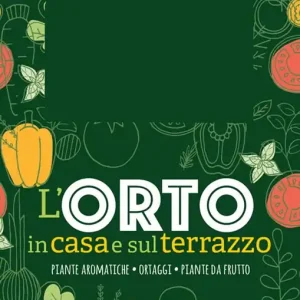 L‘orto in casa e sul terrazzo. Con set di tre attrezzi Scelto Dai Clienti