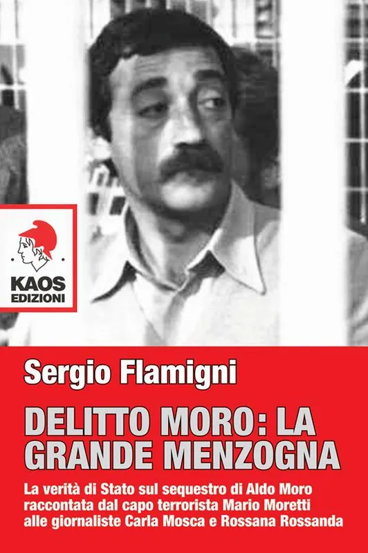 Delitto Moro. La grande menzogna Sconto