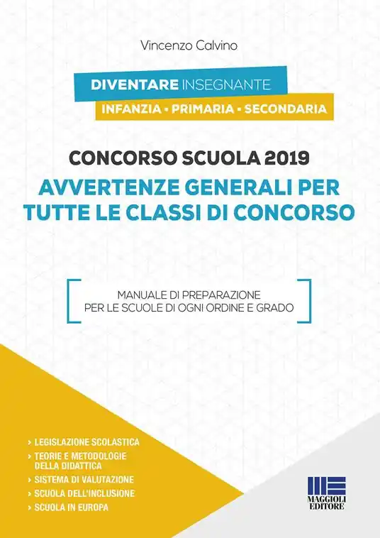 Concorso scuola 2019. Avvertenze generali per tutte le classi di concorso Offerta