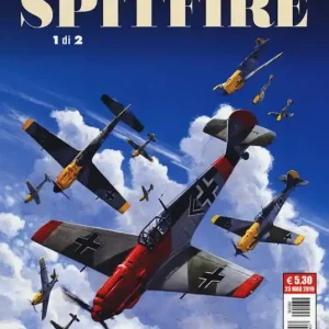 Occasione Imperdibile Le grandi battaglie della storia. Vol. 20 La figlia dei cieli. Spitfire