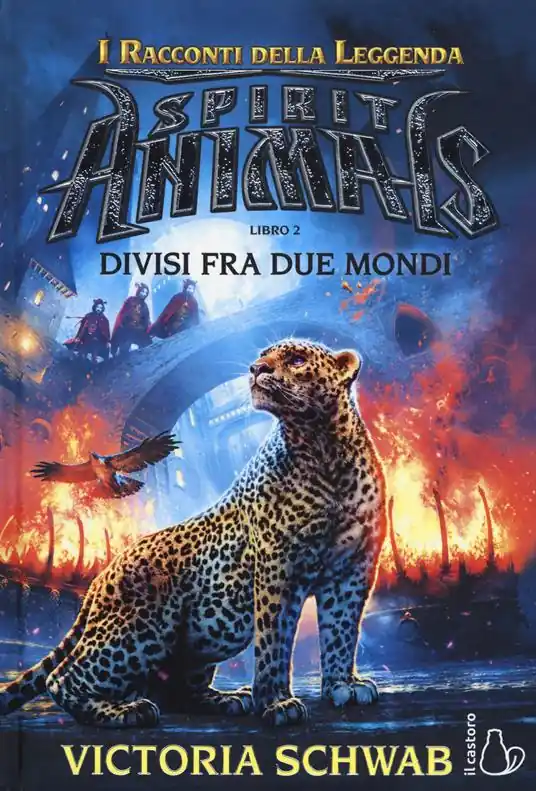 Divisi fra due mondi. Spirit animals. I racconti della leggenda. Vol. 2 Nuova Collezione
