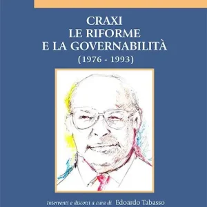 Craxi. Le riforme e la Governabilità (1976-1993) Offerta Limitata