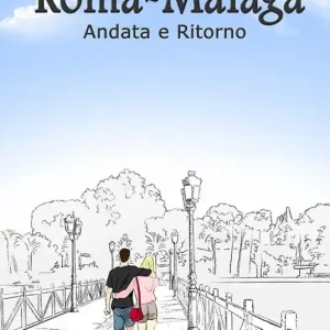 Roma Malaga, andata e ritorno Vendita Finale