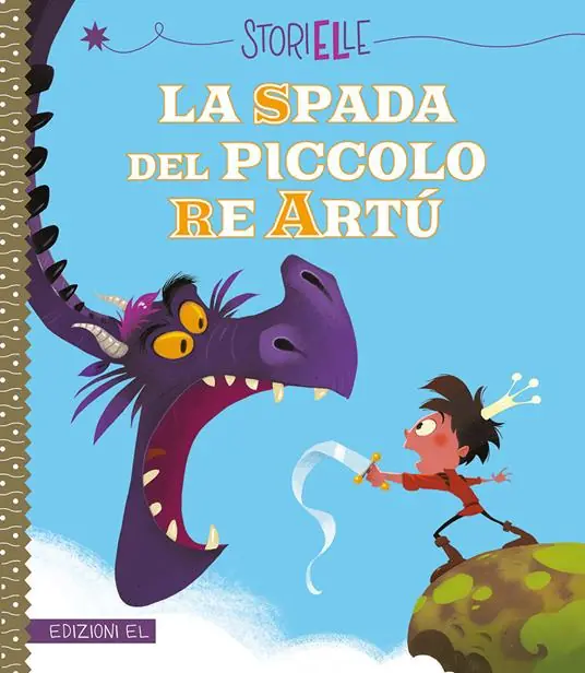 Spedito Oggi La spada del piccolo re Artù. Ediz. a colori