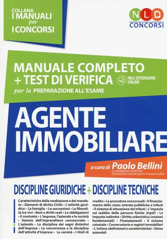 Agente immobiliare. Manuale completo + test di verifica per la preparazione all‘esame. Con aggiornamento online Acquista Ora