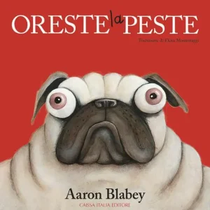 Economico Oreste la peste. Ediz. a colori