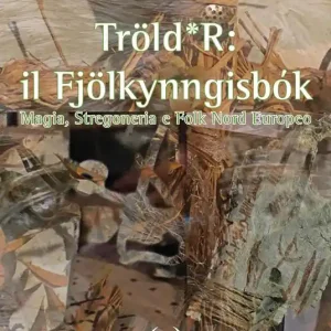 Super Prezzo Tröld*R il Fjölkynngisbók. Magia, stregoneria e folk nord europeo