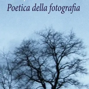 Poetica della fotografia Compra Adesso