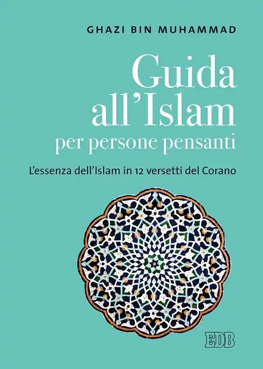 Guida all‘islam per persone pensanti. L‘essenza dell‘islam in 12 versetti del Corano Non Perdere
