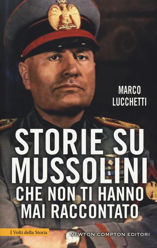 Compra Adesso Storie su Mussolini che non ti hanno mai raccontato