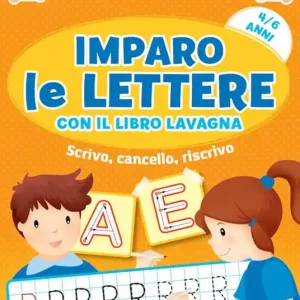 Imparo le lettere con il libro lavagna. 4-6 anni. Con pennarello Ultime Pezzi