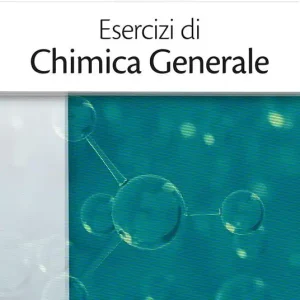 Esercizi di chimica generale A Buon Prezzo