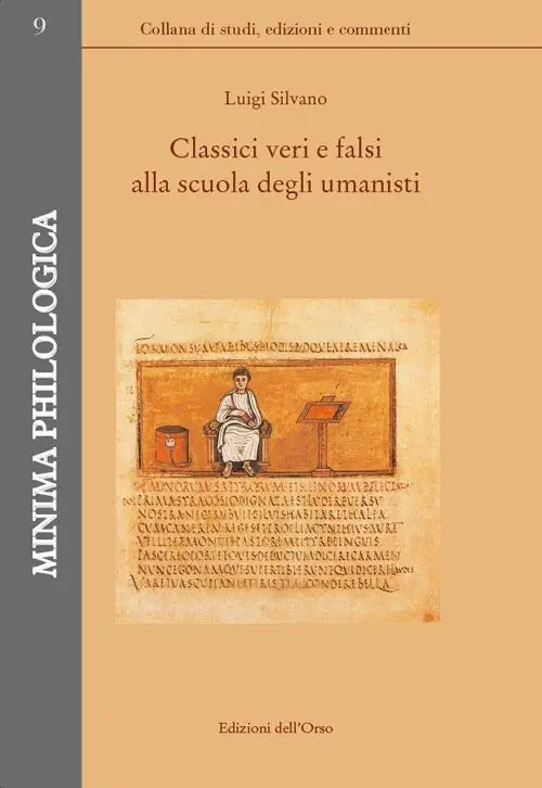 Prezzo Scontato Classici veri e falsi alla scuola degli umanisti