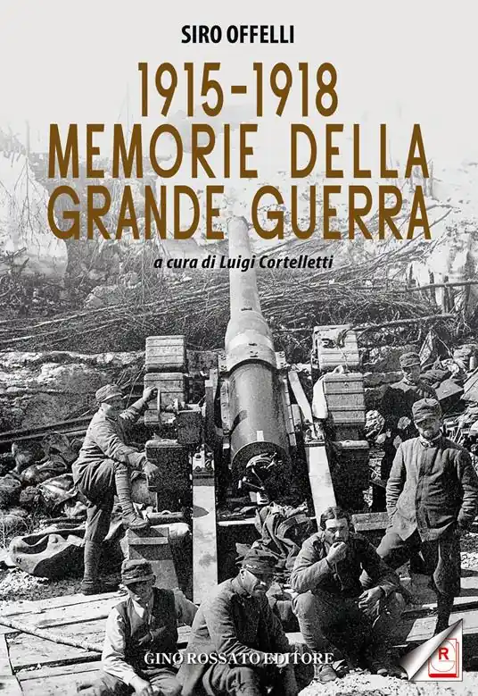 Subito Disponibile 1915-1918. Memorie della Grande Guerra