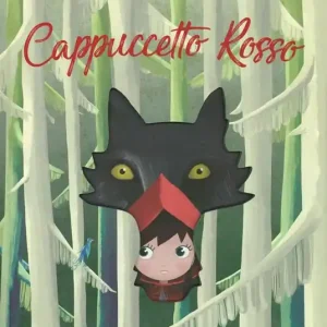 Cappuccetto rosso. Fiabe intagliate. Ediz. a colori Prezzo Basso
