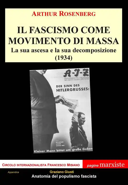 Il fascismo come movimento di massa. La sua ascesa e la sua decomposizione Spedito Oggi