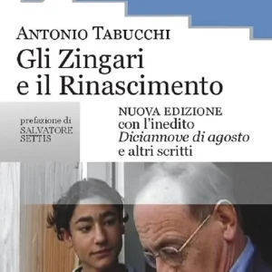 Gli zingari e il Rinascimento. Con l‘inedito Diciannove di agosto e altri scritti. Nuova ediz. Offerta