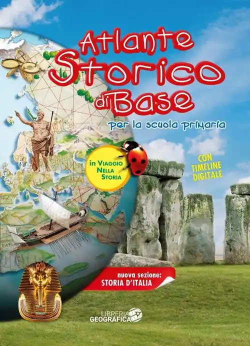 Ultimissimo Modello Atlante storico di base per la scuola primaria. In viaggio nella storia. Con espansione online