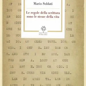 Le regole della scrittura sono le stesse della vita. Un dialogo (1959). Ediz. lusso A Buon Prezzo
