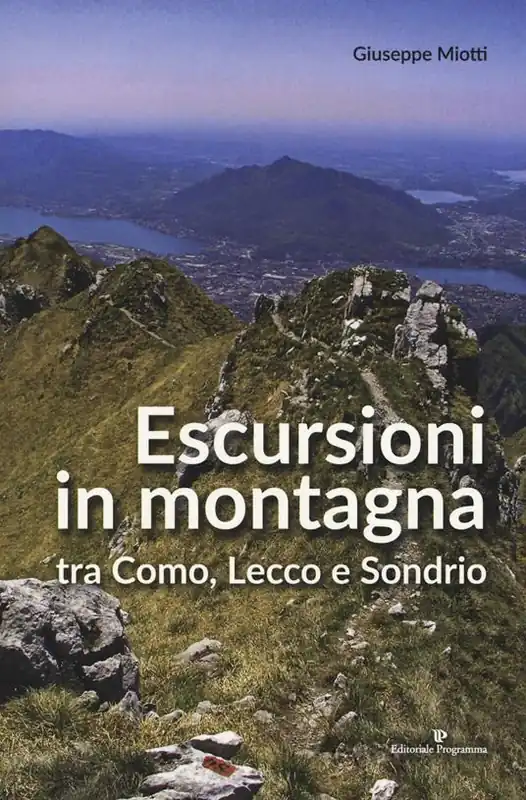 Nuovo Arrivo Escursioni in montagna tra Como, Lecco e Sondrio