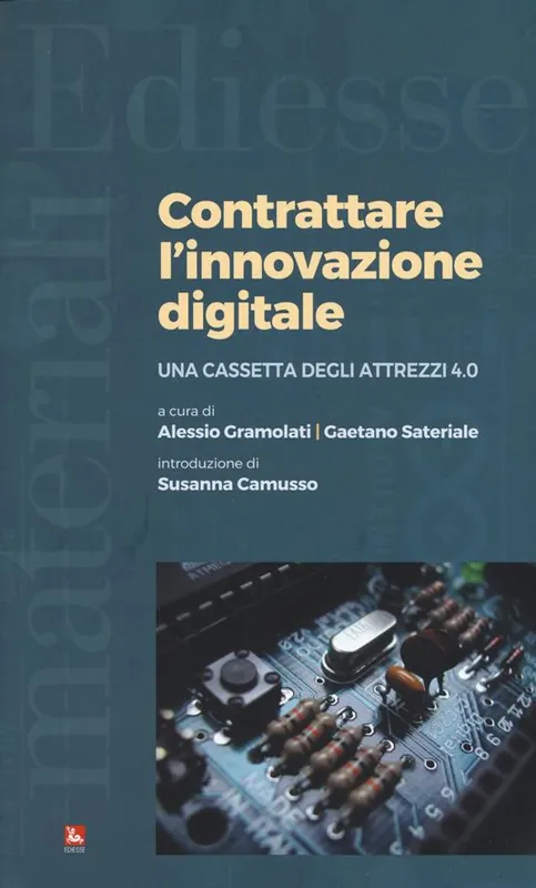 Contrattare l‘innovazione digitale. Una cassetta degli attrezzi 4.0 Direttamente Dal Produttore