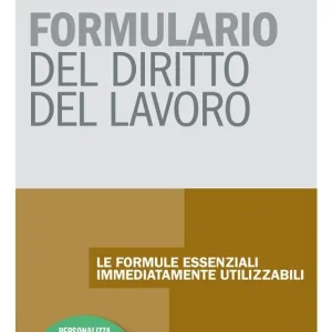 Formulario di diritto del lavoro. Con Contenuto digitale (fornito elettronicamente) Sconto