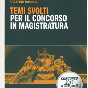 Temi svolti per il concorso in magistratura Nuova Collezione