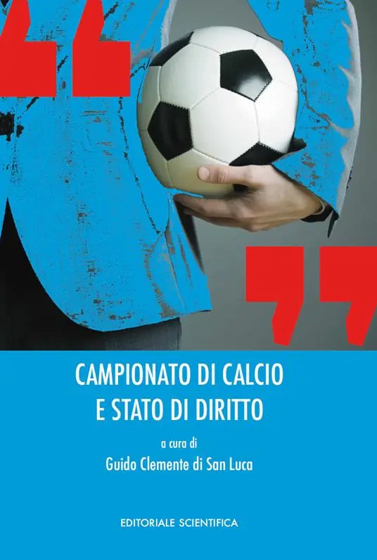 Campionato di calcio e stato di diritto Prezzo Ridotto