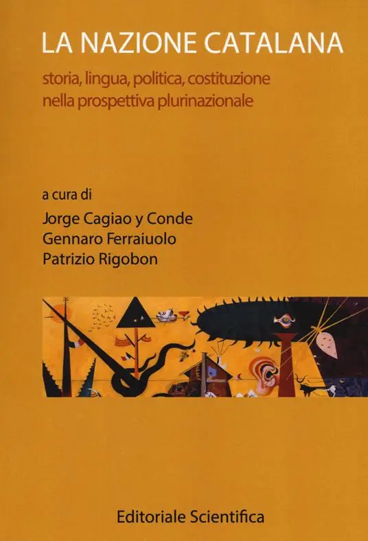 Pagamento Sicuro La nazione catalana. Storia, lingua, politica, costituzione nella prospettiva plurinazionale