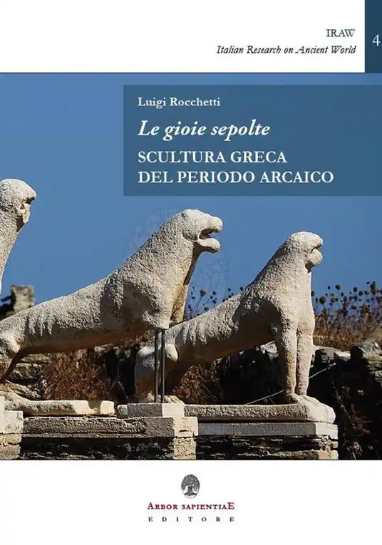 Miglior Prezzo Le gioie sepolte. Scultura greca del periodo arcaico