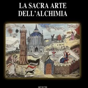 Super Prezzo La sacra arte dell‘alchimia