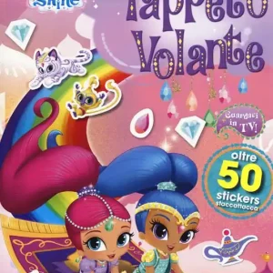 Sul tappeto volante. Shimmer & Shine. Con adesivi. Ediz. a colori Consegna Rapida
