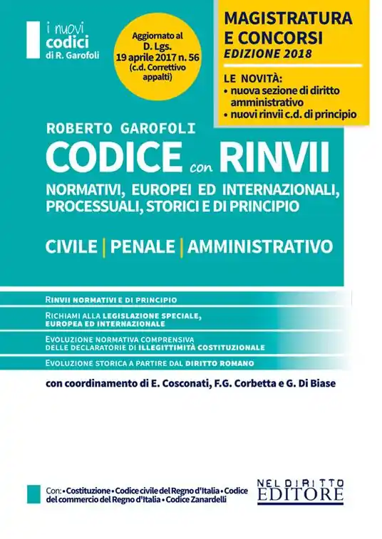 Subito Disponibile Codice con rinvii. Nominativi, europei ed internazionali, processuali, storici e di principio. Civile-penale-amministrativo