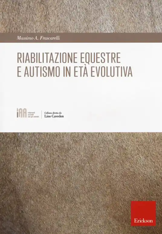 Compra Adesso Riabilitazione equestre e autismo in età evolutiva