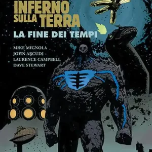 B.P.R.D. Inferno sulla Terra. Vol. 13 La fine dei tempi Pagamento Sicuro