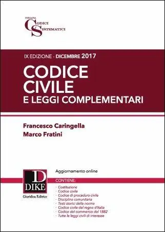 Codice civile e leggi complementari 2017/2018 Ordina Subito
