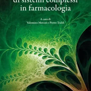 Visione evolutiva di sistemi complessi in farmacologia Scelto Dai Clienti