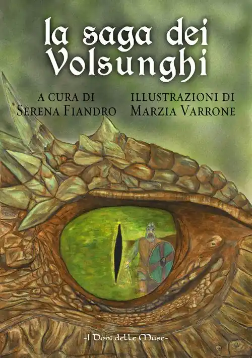La saga dei Volsunghi. Ediz. illustrata Consegna Rapida