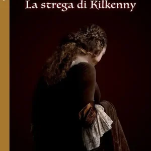 A.D. 1324. Alice Kyteler. La strega di Kilkenny Di Tendenza