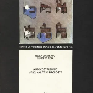 Autocostruzione. Marginalità o proposta Pagamento Sicuro