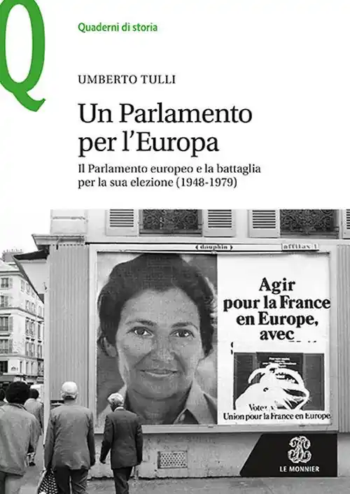 Popolare Un parlamento per l‘Europa. Il parlamento europeo e la battaglia per la sua elezione (1948-1979)