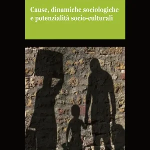 Le migrazioni in Italia oggi. Cause, dinamiche sociologiche e potenzialità socio-culturali A Buon Prezzo
