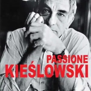 Passione Kieslowski Solo Oggi