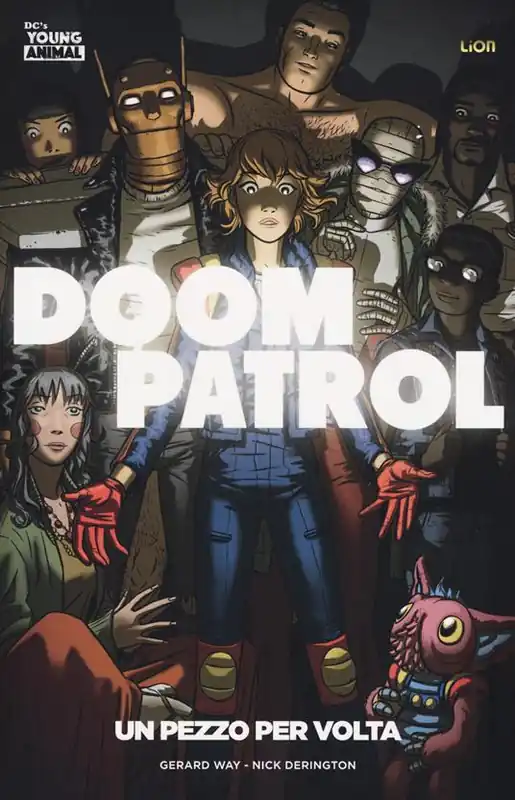 Spedito Oggi Doom Patrol. Vol. 1 Un pezzo per volta