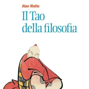 Il tao della filosofia Must-Have