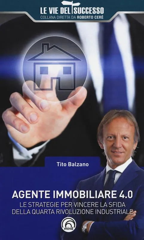 Sconto Agente immobiliare 4.0. Le strategie per vincere la sfida della quarta rivoluzione industriale