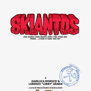Novità Skiantos. Una storia come questa non c‘era mai stata prima, ...e non ci sarà mai più.