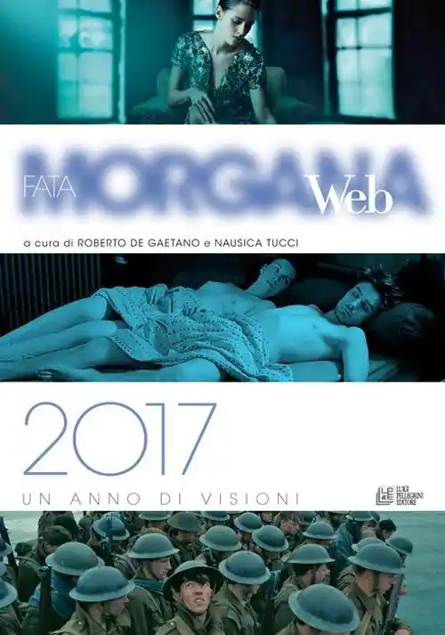 Fata Morgana Web 2017. Un anno di visioni Novità
