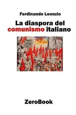 La diaspora del comunismo italiano Affare